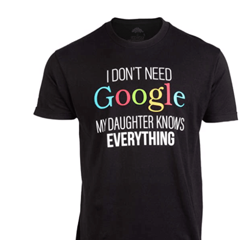 funny-fathers-day-gifts-i-dont-need-google-tshirt