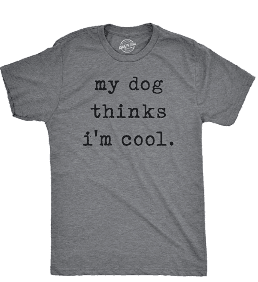 dog-dad-gifts-dog-thinks-im-cool-shirt